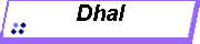 Dhal